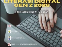 ‎Dibuka! Pendaftaran Lomba Literasi Digital Gen Z 2026, Sasar Pelajar SMP hingga SMA Se- Kabupaten Konawe Selatan